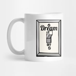 Dream on Mug